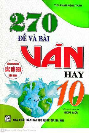 270 ĐỀ VÀ BÀI VĂN HAY 10