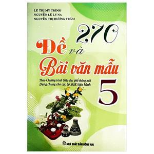 270 Đề Và Bài Văn Lớp 5