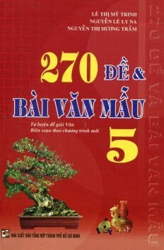 270 Đề Và Bài Văn Lớp 5