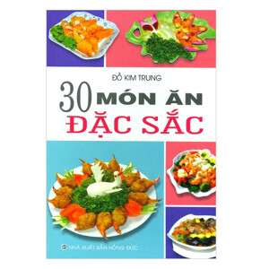 30 Món Ăn Đặc Sắc