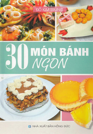 30 Món Bánh Ngon