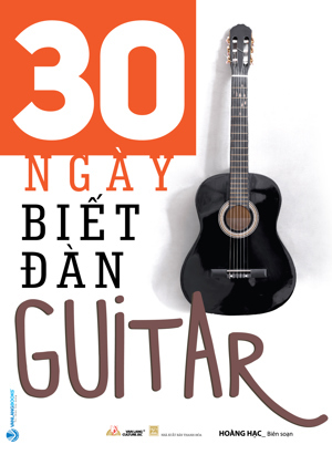 30 Ngày biết đàn Guitar