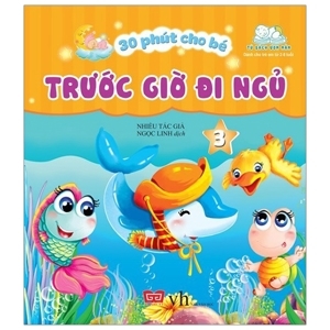 30 Phút Cho Bé Trước Giờ Đi Ngủ Tập 3