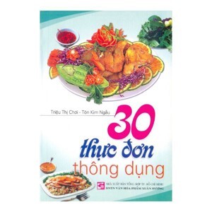 30 Thực đơn thông dụng