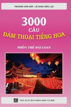 3000 Câu Đàm Thoại Tiếng Hoa