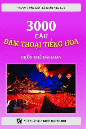 3000 Câu Đàm Thoại Tiếng Hoa