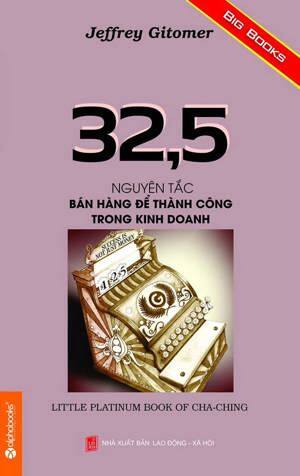 32,5 Nguyên tắc bán hàng để thành công trong kinh doanh