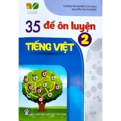 35 Đề ôn luyện Tiếng Việt 2