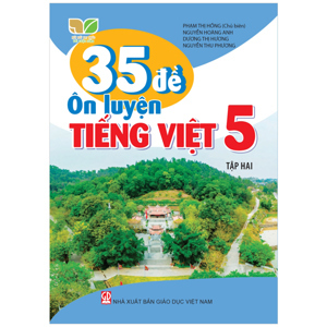 35 đề ôn luyện tiếng việt 5