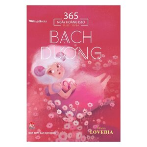 365 Ngày Hoàng Đạo - Bạch Dương