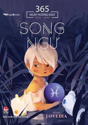 365 Ngày Hoàng Đạo - Song Ngư