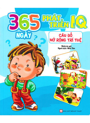 365 ngày phát triển IQ: Câu đố mở rộng trí tuệ - Nhiều tác giả