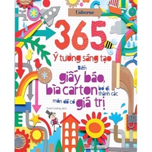 365 ý thưởng sáng tạo: Biến giấy báo, bìa carton bỏ đi thành các món đồ có giá trị