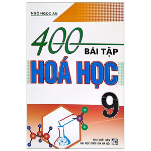 400 Bài Tập Hóa Học Lớp 9