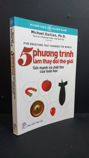 5 Phương Trình Làm Thay Đổi Thế Giới Sức Mạnh Và Chất Thơ Của Toán Học