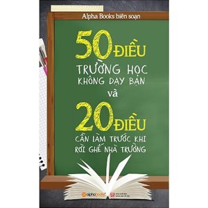 50 Điều Trường Học Không Dạy Bạn (sách bỏ túi)