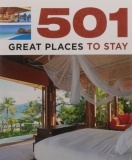 501 Great Places to Stay