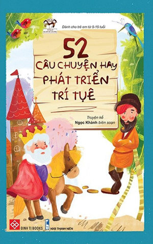 52 câu chuyện hay phát triển trí tuệ