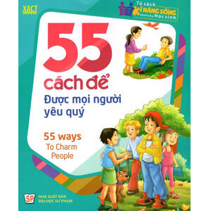 55 Cách Để Được Mọi Người Yêu Quý