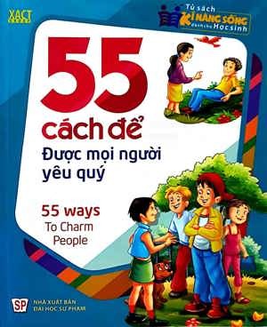 55 Cách Để Được Mọi Người Yêu Quý