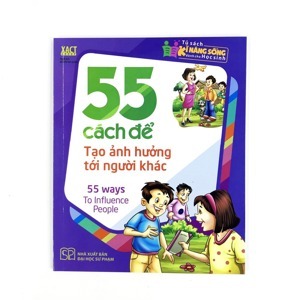 55 Cách Để Tạo Ảnh Hưởng Tới Người Khác