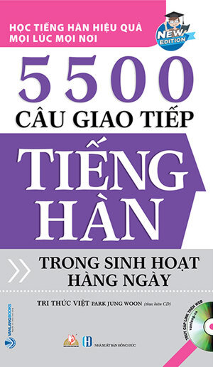 5500 câu giao tiếp tiếng Hàn trong sinh hoạt hàng ngày