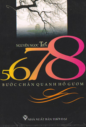 5678 BƯỚC CHÂN QUANH HỒ GƯƠM