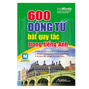 600 Động từ bất quy tắc Tiếng Anh (Kèm CD)