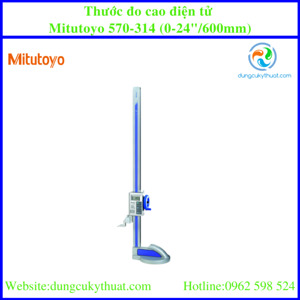 Thước đo chiều cao điện tử Mitutoyo 570-314, 600mm