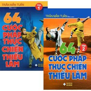 64 Cước Pháp Thực Chiến Thiếu Lâm - Tập 1