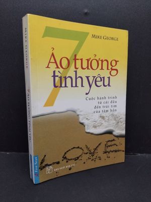 7 ảo tưởng tình yêu - Mike George