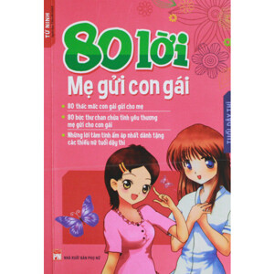 80 Lời Mẹ Gửi Con Gái