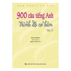 900 Câu Tiếng Anh Trình Độ Cơ Bản (Tập 2)