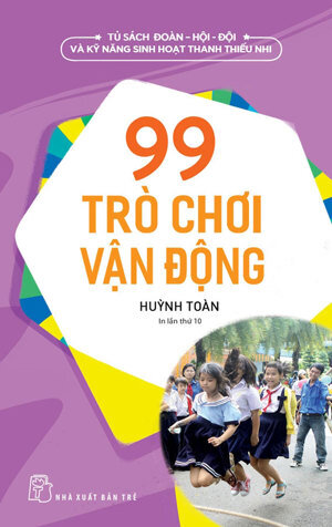 99 trò chơi vận động - Huỳnh Toàn