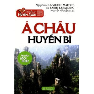 Á châu huyền bí - Nguyễn Hữu Kiệt