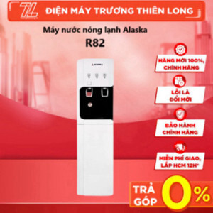 Cây nước nóng lạnh Alaska R82 (R-82)