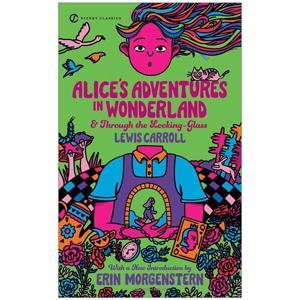 Alice's Adventures in Wonderland and Through the Looking Glass