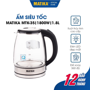 Ấm đun siêu tốc thủy tinh 1.8L Matilka MTK-35