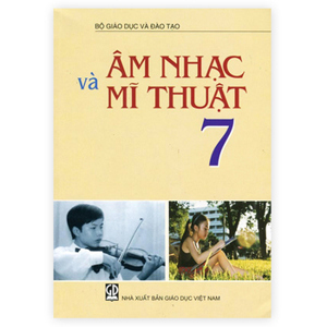 Âm nhạc và mỹ thuật 7