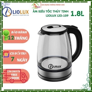 Ấm siêu tốc thủy tinh Liolux 1.8l LIO-109