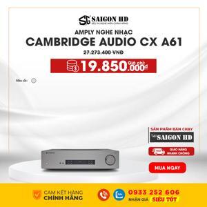 Amply tích hợp Cambridge Audio CXA61