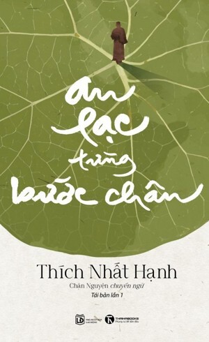 An lạc từng bước chân - Thích Nhất Hạnh