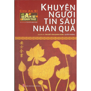 An Sĩ Toàn Thư - Khuyên Người Tin Sâu Nhân Quả