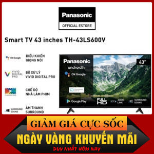 Android Tivi Panasonic HD 43 inch TH-43LS600V