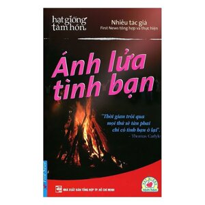 Ánh lửa tình bạn - Nhiều tác giả