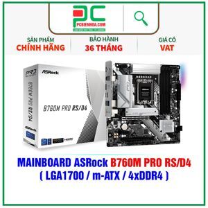 Bo mạch chủ - Mainboard ASRock B760M Pro RS/D4