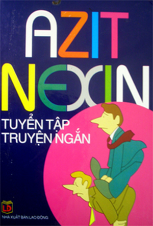 AZIT NEXIN - Tuyển tập truyện ngắn