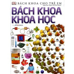 Bách Khoa Cho Trẻ Em - Bách Khoa Khoa Học