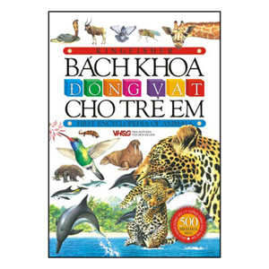 Bách khoa động vật cho trẻ em - Nhiều tác giả