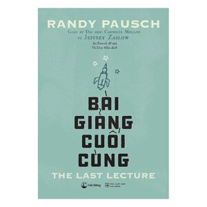 Bài Giảng Cuối Cùng - The Last Lecture